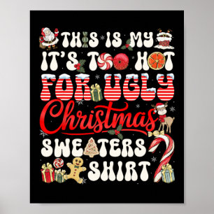 Das ist mein zu heiß für hässliche Weihnachtssüßer Poster