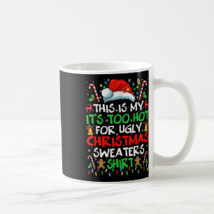 Das ist mein zu heißes Weihnachtsfest Kaffeetasse