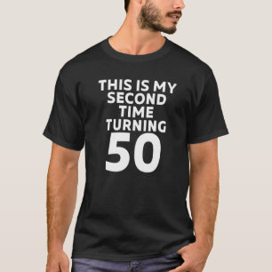 Das ist mein zweites Mal, dass ich die 50 sonnige T-Shirt