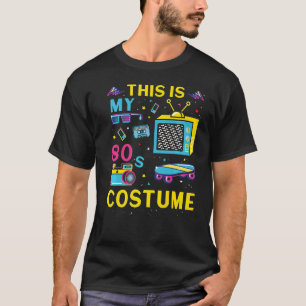 Das ist meine 80er-Kostümparty zum Thema 80er T-Shirt