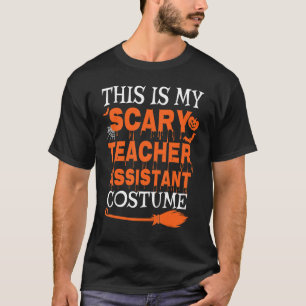 Das ist meine Beängstigende Assistentin Kostüm-Kos T-Shirt