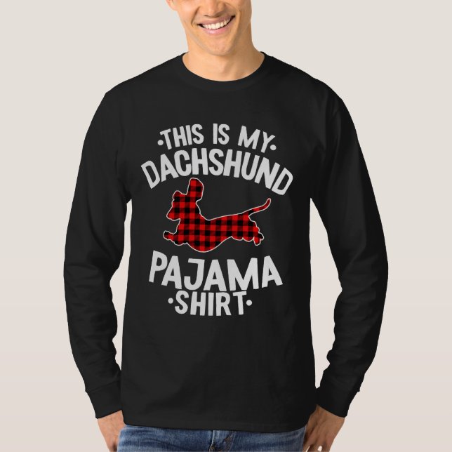 Das ist meine Dackel Pajama T-Shirt (Vorderseite)