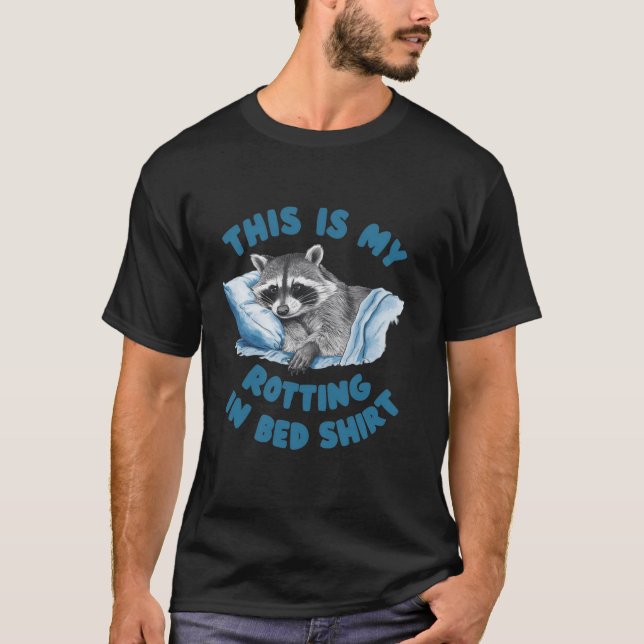 Das ist meine Drehbewegung im Shirt Funny Raccoon  (Vorderseite)