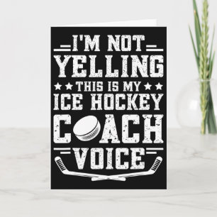 Das ist meine Eishockey-Trainer-Stimme Eishockey-T Karte