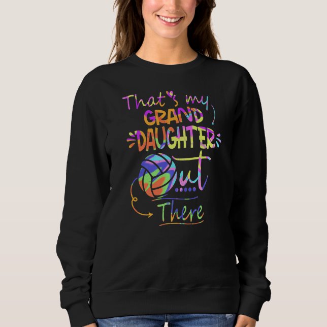 Das ist meine Enkelin da draußen Volleyball für G Sweatshirt (Vorderseite)