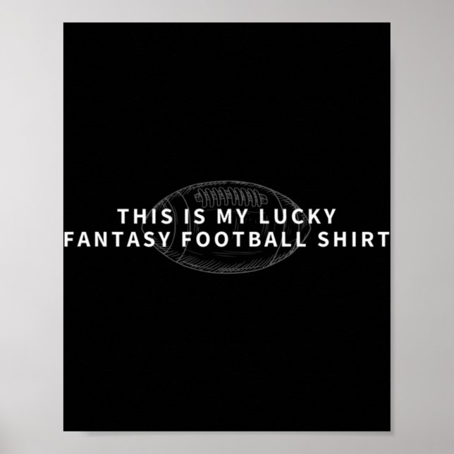 Das ist meine glückliche Fantasie Football Fantasy Poster (Vorne)