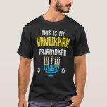 Das ist meine Hanukkah Pajamakah Menorah Chanukah T-Shirt<br><div class="desc">Das ist meine Hanukkah Pajamakah Menorah Chanukah Pajamas PJs.</div>