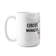 Das ist meine klassische Zirkus-Tasse