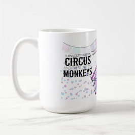 Das ist meine klassische Zirkus-Tasse Kaffeetasse