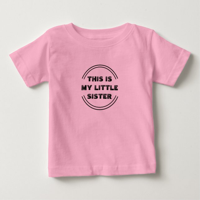 Das ist meine kleine Schwester Baby T-shirt (Vorderseite)