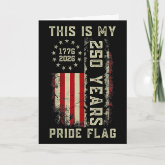 Das ist meine Pride-Flagge 250 Jahre 1776-2026 250 Karte