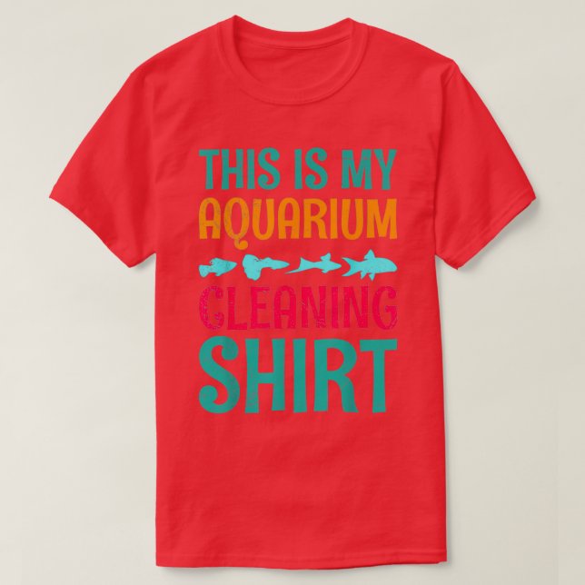 Das ist meine Reinigung des Aquariums 23 T-Shirt (Design vorne)