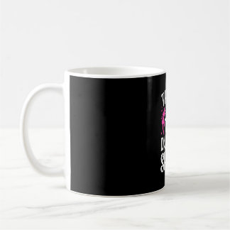 Das ist meine Stechend Tänzerin Women Dance Kaffeetasse