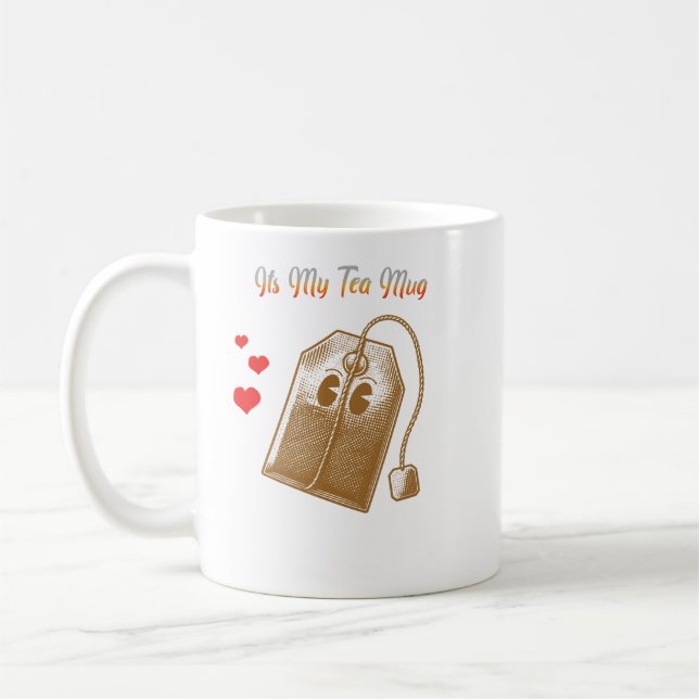 Das ist meine Tea-Tasse Kaffeetasse (Links)