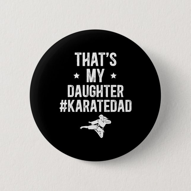 Das ist meine Tochter Karate Vater Karate Vater Button (Vorderseite)