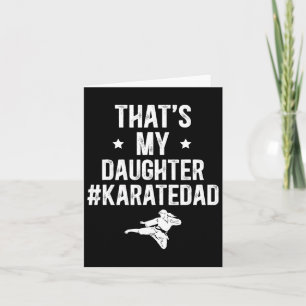 Das ist meine Tochter Karate-Vati Karate-Vater Karte