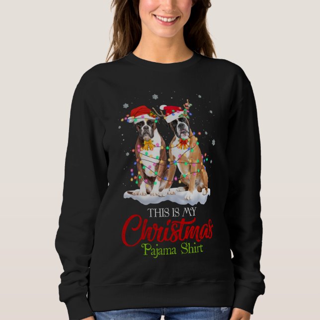 Das ist meine Weihnachts-Pajama Boxer-Dog-Weihnach Sweatshirt (Vorderseite)