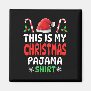 Das ist meine Weihnachts-Pajama Männer Frauen Kind Magnet