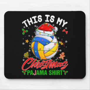 Das ist meine Weihnachts-Pajama-Volleyball-Weihnac Mousepad
