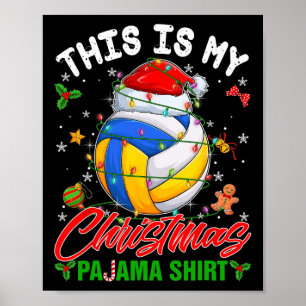 Das ist meine Weihnachts-Pajama-Volleyball-Weihnac Poster