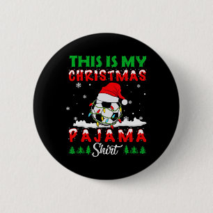 Das ist meine Weihnachts-Pyjama-Fußball-Santa-Mütz Button