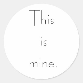 Das ist meins. runder aufkleber