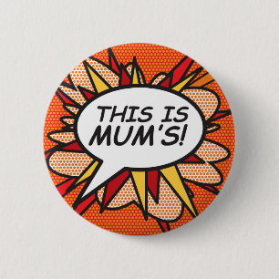 DAS IST MUM'S! BUTTON