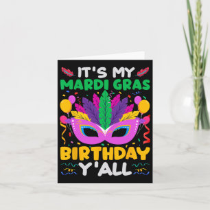Das ist My Mardi Gras Birthday Yall - Birthday B-d Karte
