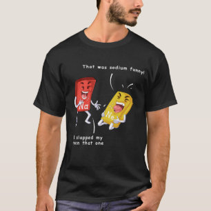 Das ist Natrium T-Shirt