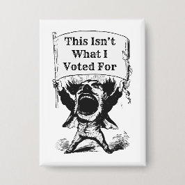 Das ist nicht das, wofür ich gestimmt habe button