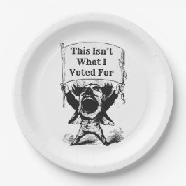 Das ist nicht das, wofür ich gestimmt habe pappteller