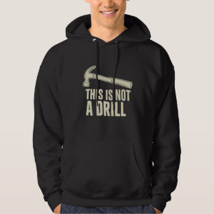 Das ist nicht ein Bohrhammer Humor Lustiger Väterw Hoodie