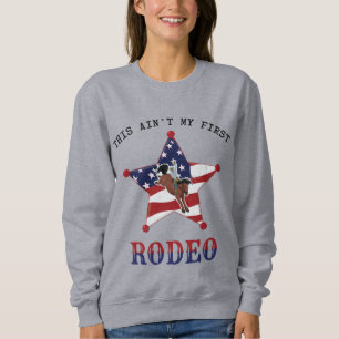 Das ist nicht mein erster RODEO / schwarzer Brief Sweatshirt