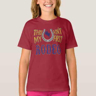 Das ist nicht mein erster Rodeo-T - Shirt
