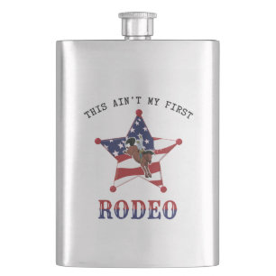 Das ist nicht mein erstes RODEO Flachmann