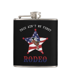 Das ist nicht mein erstes RODEO Flachmann