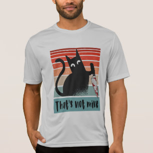 Das ist nicht meine, Unschuldige Katze mit Messer  T-Shirt