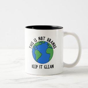 Das ist nicht Uranus, haltet es sauber Zweifarbige Tasse