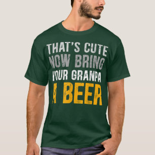 Das ist Niedlich lustig jetzt bringen Ihren Großva T-Shirt