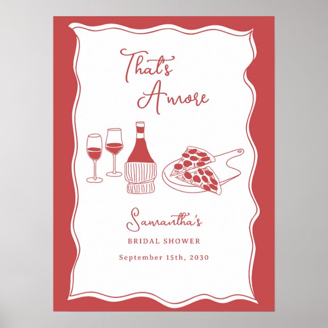 Das ist noch ein italienisches Pizzas Wein Brautpa Poster (Vorne)