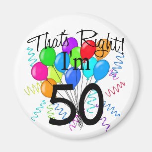 Das ist Recht, das ich 50 - Geburtstag bin Magnet