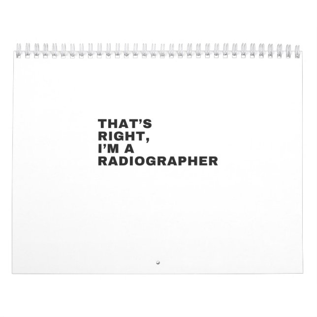 DAS IST RICHTIG, ICH BIN EIN RADIOGRAFIER KALENDER (Titelbild)