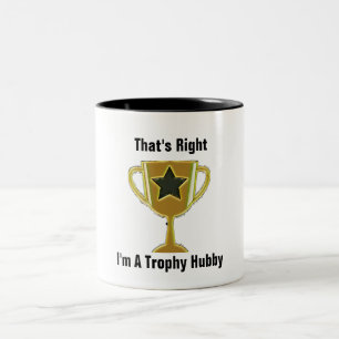 DAS IST RICHTIG, ICH BIN EIN TROPHENHÜBLER ZWEIFARBIGE TASSE
