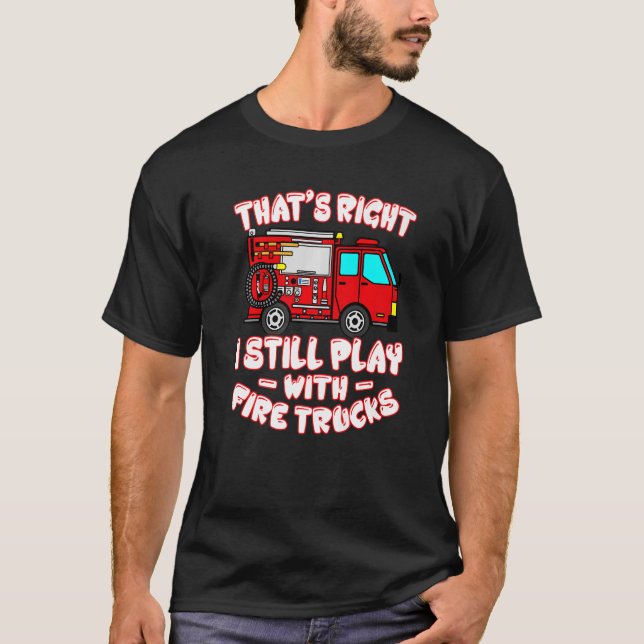 Das ist richtig, ich spiele immer noch mit dem Feu T-Shirt (Vorderseite)