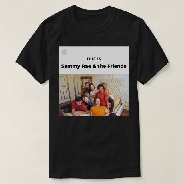 Das ist Sammy Rae &amp, der Friends Sticker T-Shirt (Design vorne)