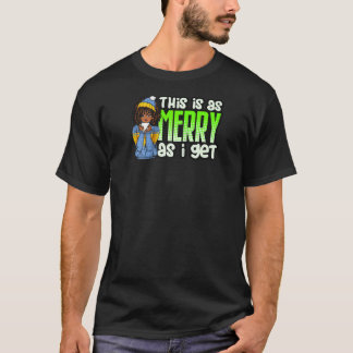 Das ist so froh, wie ich Melanin Women Black Girl T-Shirt