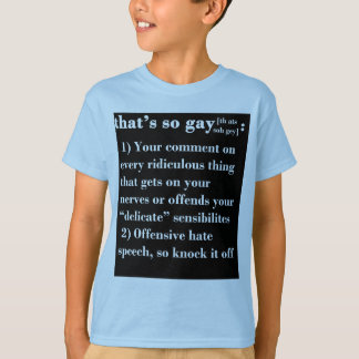 Das ist so homosexuell T-Shirt