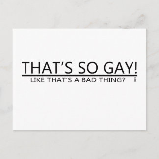 Das ist so homosexuell! Wie das ist eine schlechte Postkarte