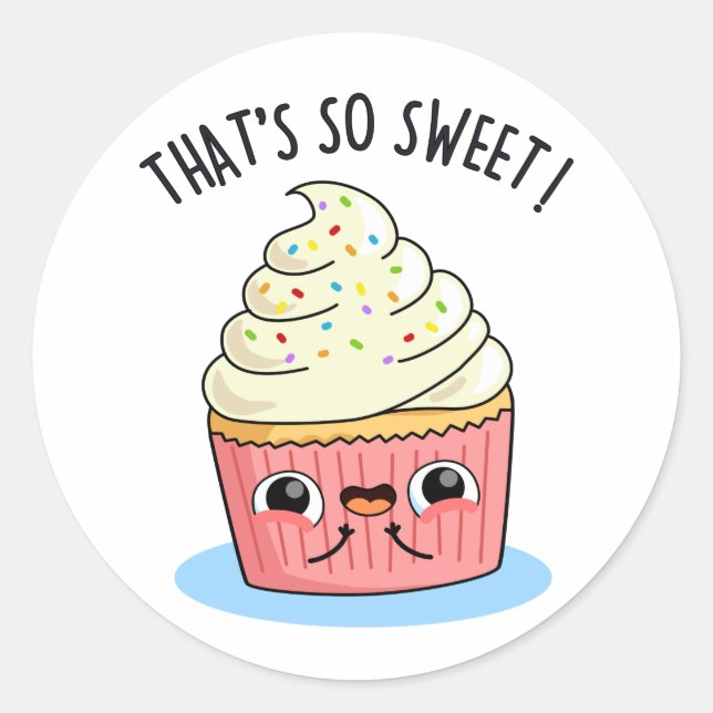 Das ist so süßer, sonniger Sprinkler Cupcake Pun Runder Aufkleber (Vorderseite)