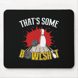 Das ist Some Bowl Lustige Bowlingkegel Bowler Co Mousepad